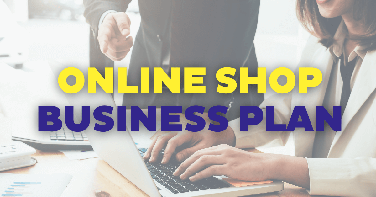 how to write a business plan for online store