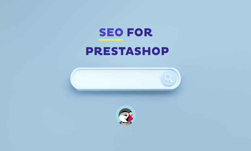 SEO for PrestaShop: Learn how to rank #1 in Google