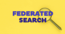 What Is Federated Search? (Definition, Types, & Examples)